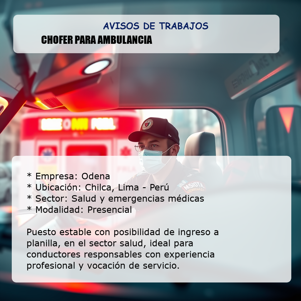 Chofer para Ambulancia Odena