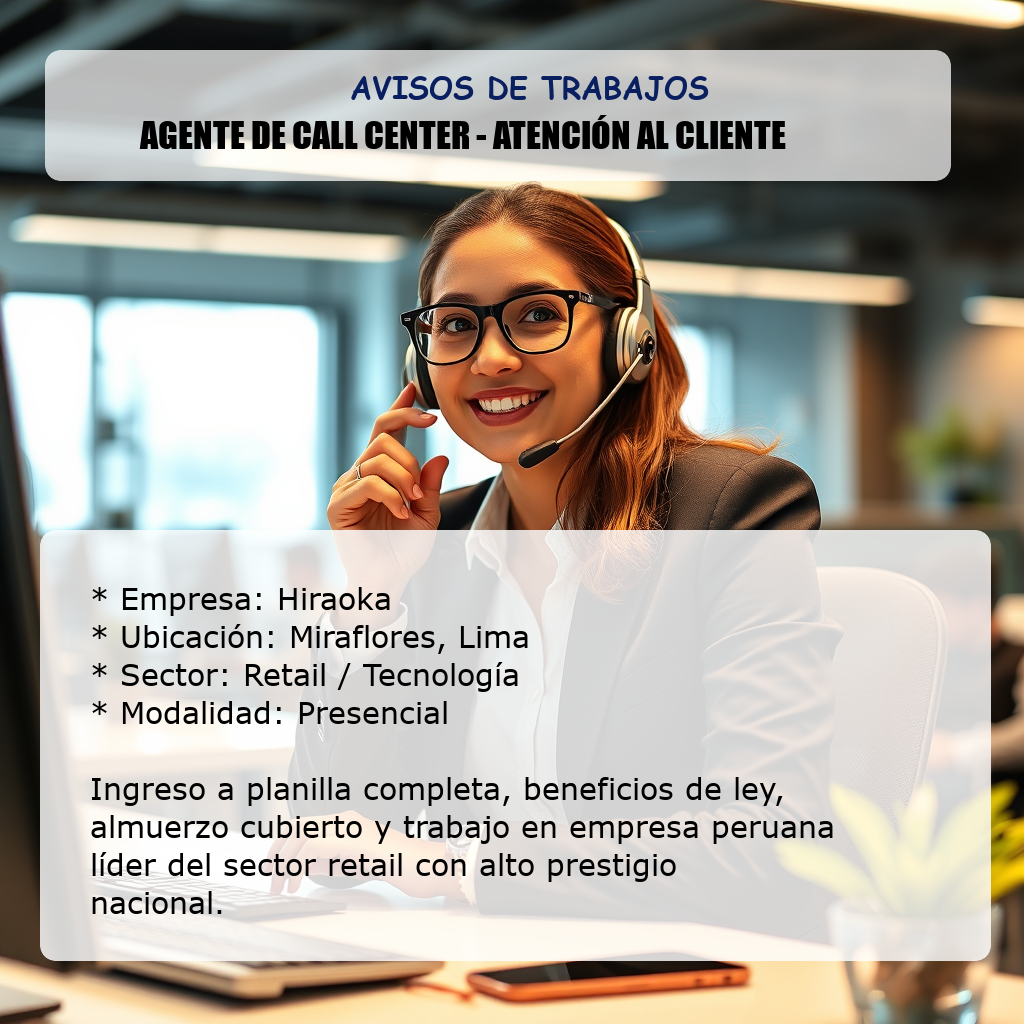 Agente de Call Center - Atención al Cliente Hiraoka