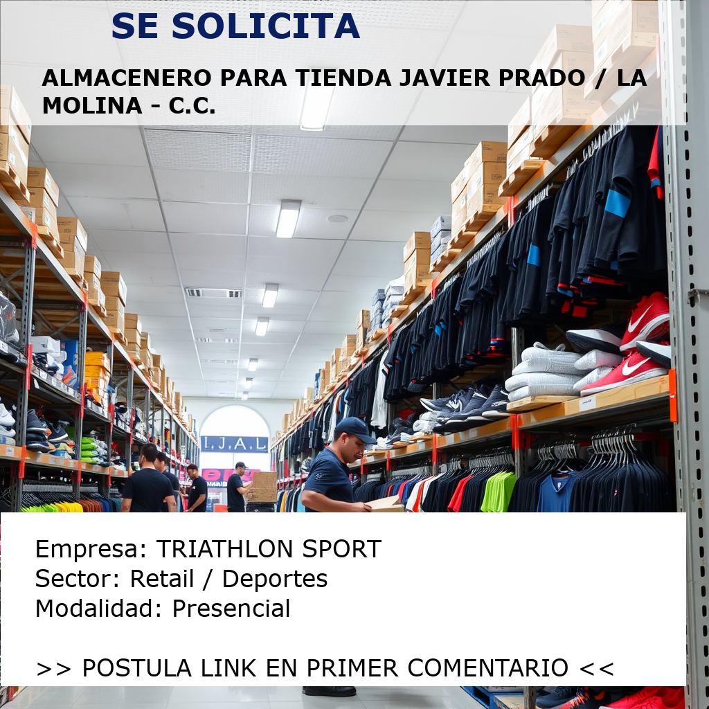 Almacenero para Tienda Javier Prado / La Molina - C.C. TRIATHLON SPORT