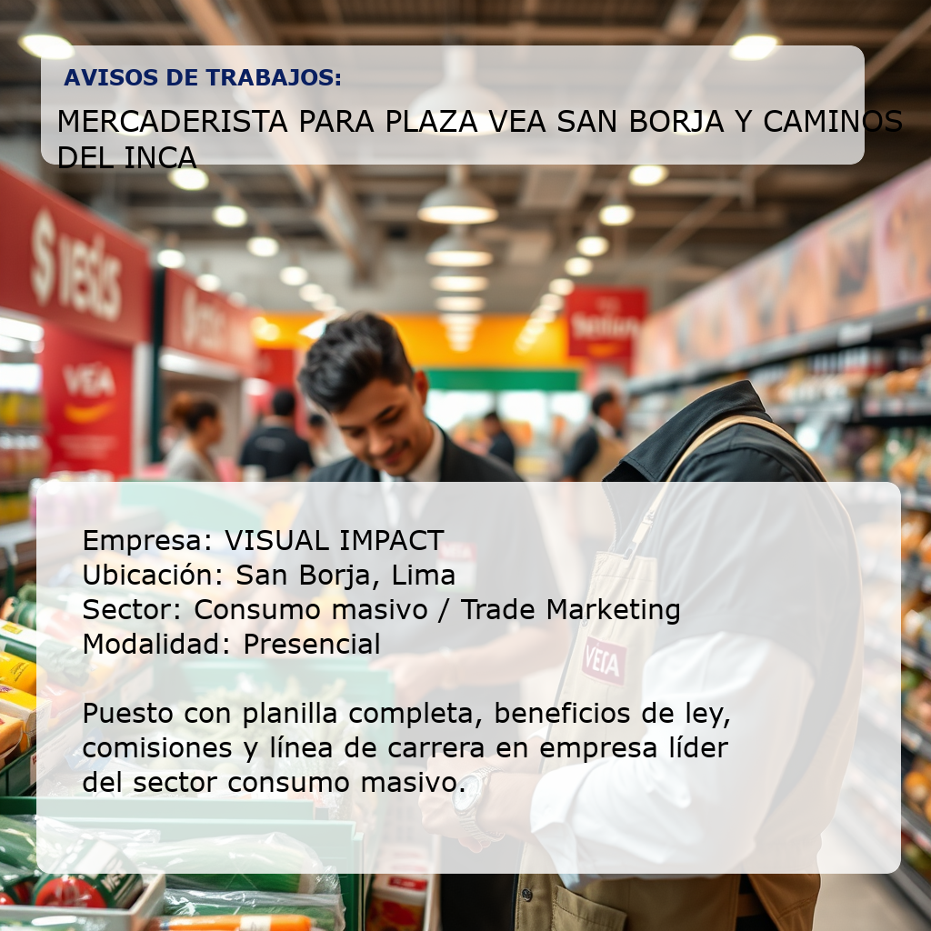 Mercaderista para Plaza Vea San Borja y Caminos del Inca VISUAL IMPACT