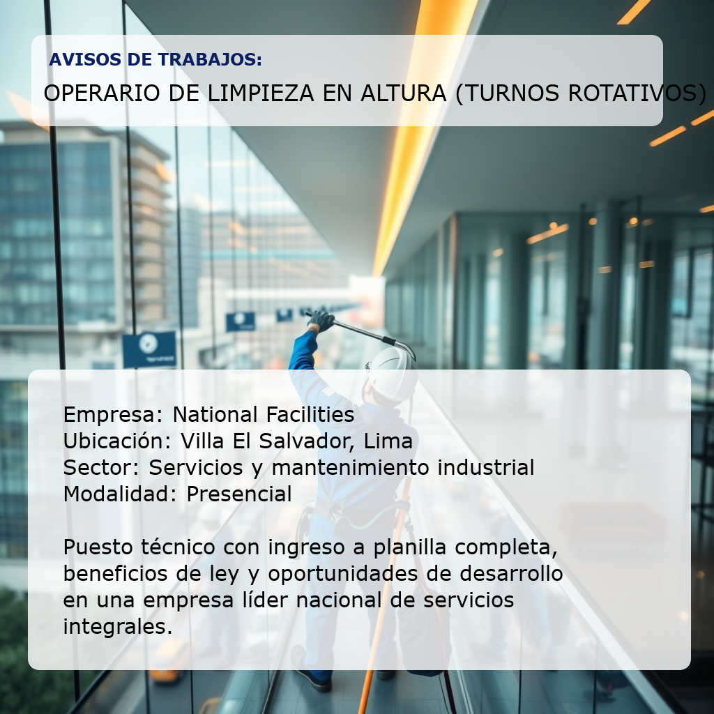 Operario de Limpieza en Altura (Turnos Rotativos) National Facilities