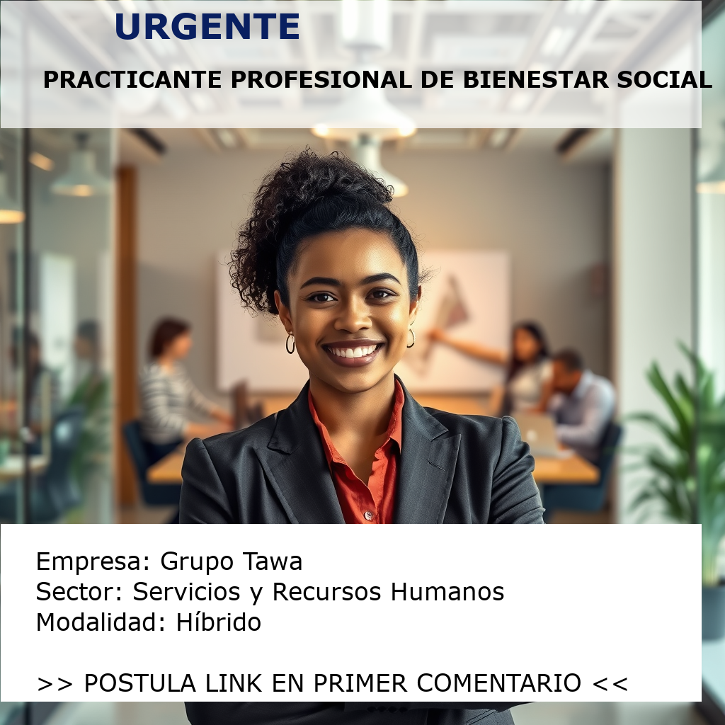 Practicante Profesional de Bienestar Social Grupo Tawa