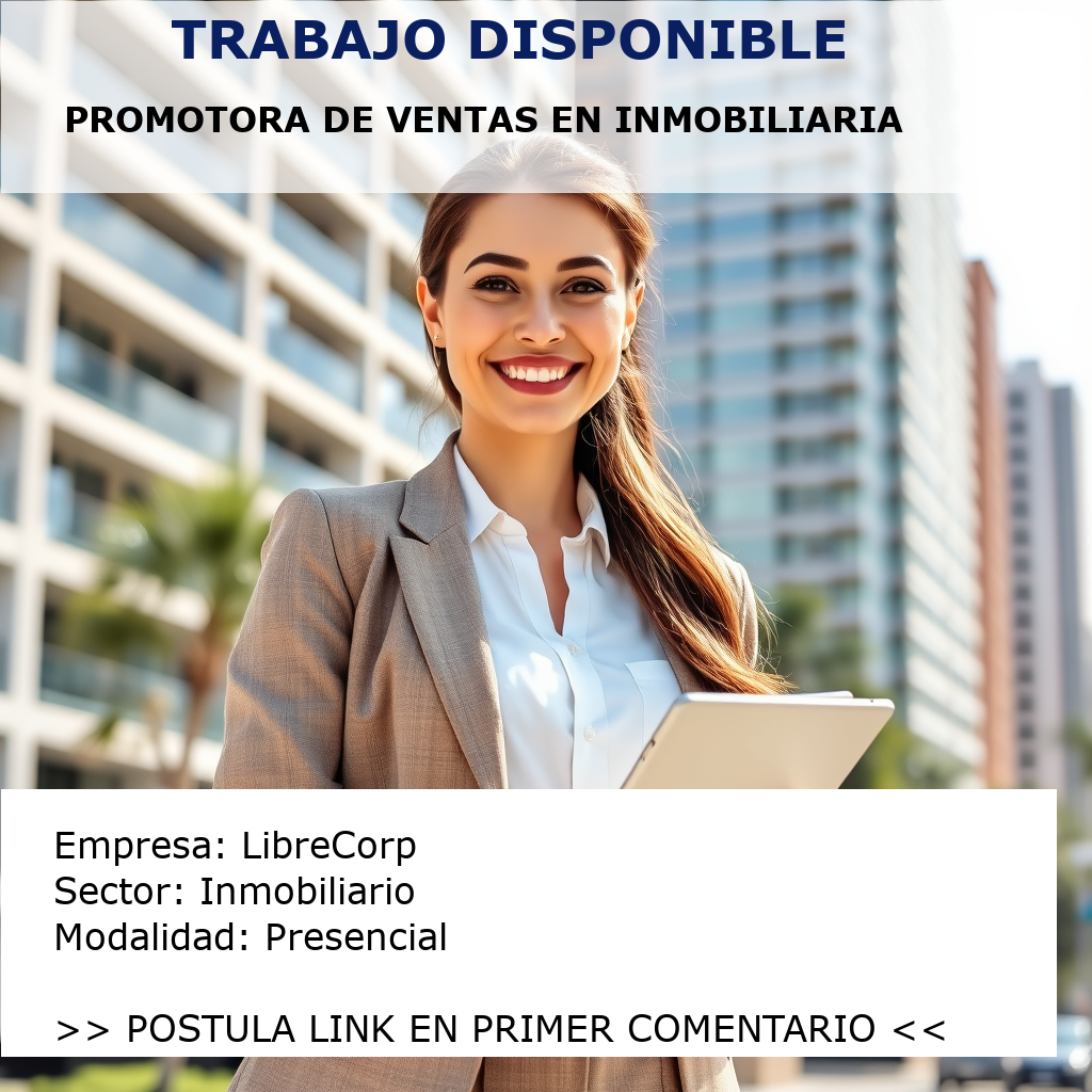 Promotora de Ventas en Inmobiliaria LibreCorp