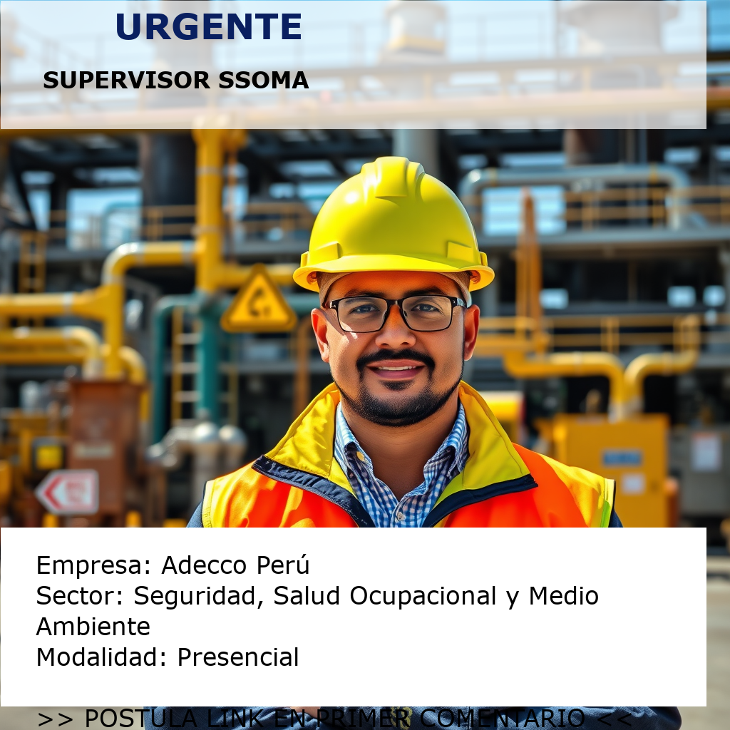 Supervisor SSOMA Adecco Perú